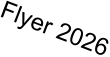 Flyer 2026